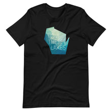 Love These Lakes Short-Sleeve Unisex Tee