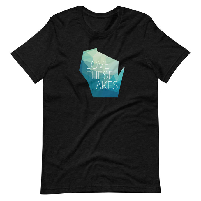 Love These Lakes Short-Sleeve Unisex Tee