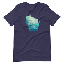 Love These Lakes Short-Sleeve Unisex Tee