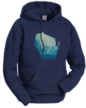 Love These Lakes hoodie
